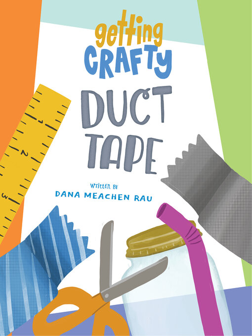 Title details for Duct Tape by Dana Meachen Rau - Available